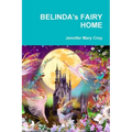 BELINDA's FAIRY HOME
