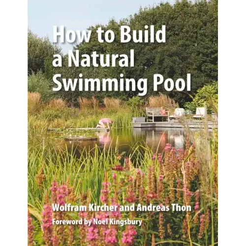 How to Build a Natural Swimming Pool