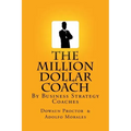The Million Dollar Coach