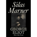 Silas Marner by George Eliot, Fiction, Classics