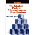 The Global Public Management Revolution: A Report on the Transformation of Governance, Second Edition