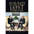 Found and Lost Forever