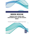 Modern Medicine: Biomedical Devices, Medical Gases, Radiopharmaceuticals, New Drug Discovery, Volume 2