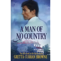 A Man of No Country: Book 5 of the Lord Byron Series (Continental)