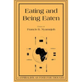 Eating and Being Eaten: Cannibalism as Food for Thought