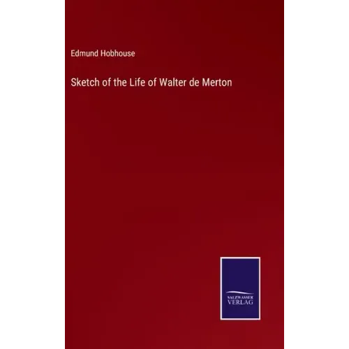 Sketch of the Life of Walter de Merton