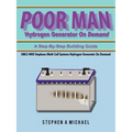 Poor Man Hydrogen Generator On Demand: SMCS HHO Stephens Multi Cell Systems Hydrogen Generator On Demand