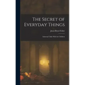 The Secret of Everyday Things: Informal Talks With the Children