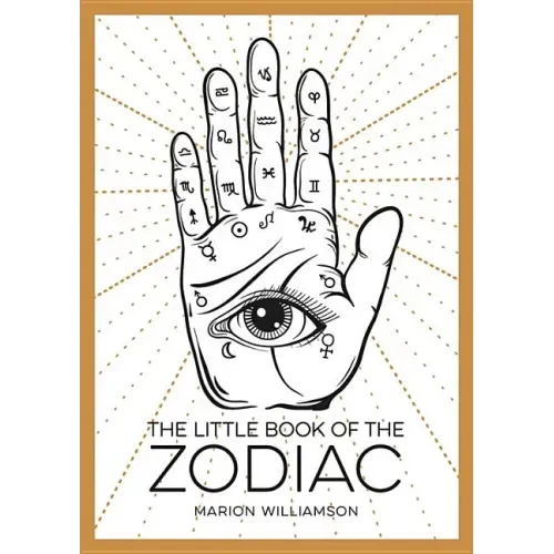The Little Book of the Zodiac: An Introduction to Astrology