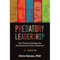 Predatory Leadership: Are Nations Getting the Governments They Deserve?