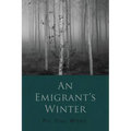 An Emigrant's Winter