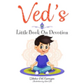 Ved's Little Book On Devotion