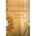 American Pope: Scott Hahn and the Rise of Catholic Fundamentalism