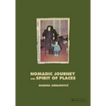 Marina Abramovic: Nomadic Journey and Spirit of Places