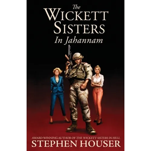 The Wickett Sisters in Jahannam
