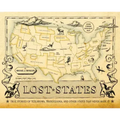 Lost States: True Stories of Texlahoma, Transylvania, and Other States That Never Made It