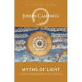 Myths of Light: Eastern Metaphors of the Eternal