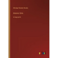 Historic Girls: in large print