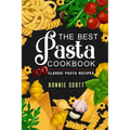 The Best Pasta Cookbook: 100 Classic Pasta Recipes