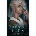 Savage Lies: Savage Kings of St. Ivy