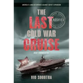 The Last Cold War Cruise: USS Forrestal