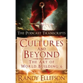 Cultures and Beyond: The Podcast Transcripts