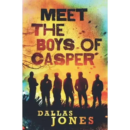 Meet the Boys of Casper