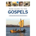Rose Guide to the Gospels: Side-By-Side Charts and Overviews