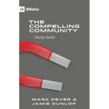 The Compelling Community Study Guide