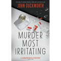 Murder Most Irritating