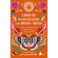 Libro de Manifestacion Para Brujos Y Brujas