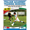 Italian Academy Training Sessions for U11-U14 - A Complete Soccer Coaching Program