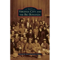 Virginia City and the Big Bonanza