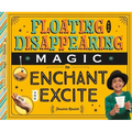 Floating and Disappearing Magic to Enchant and Excite