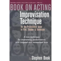 Book on Acting: Improvising Acting While Speaking Scripted Lines