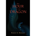 The Hour of the Dragon (Conan the Conqueror)