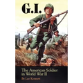 G.I.: The American Soldier in World War II