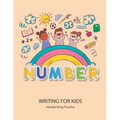 Number Writing for kids: Handwriting Practice Book For Kids Writing Page and Coloring Book: Numbers 1-10: For Preschool, Kindergarten, and Kids