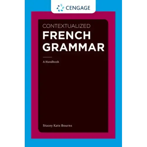 Contextualized French Grammar: A Handbook