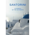 Santorini. In search of the authentic