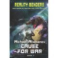Cause for War (Reality Benders Book 7): LitRPG Series