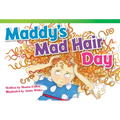 Maddy's Mad Hair Day