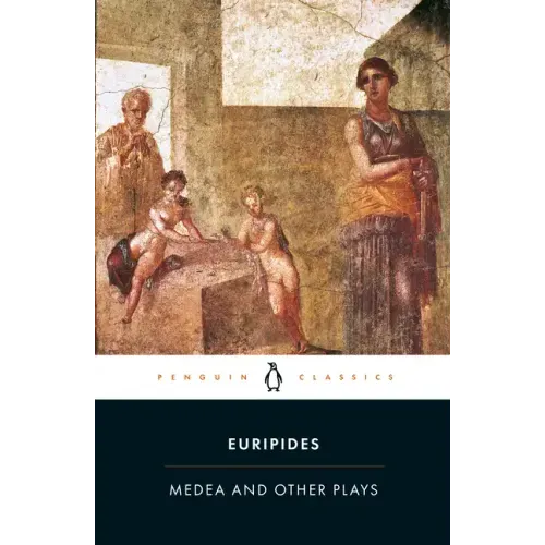 Medea and Other Plays