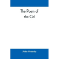 The poem of the Cid: a translation from the Spanish