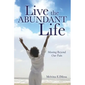 Live the Abundant Life