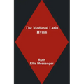 The Medieval Latin Hymn