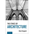 The Ethics of Architecture