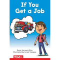 If You Get a Job: Prek/K: Book 23
