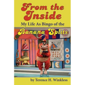 From the Inside: My Life As Bingo of the Banana Splits
