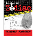 Solving the Zodiac: The Zodiac Killer Case Files